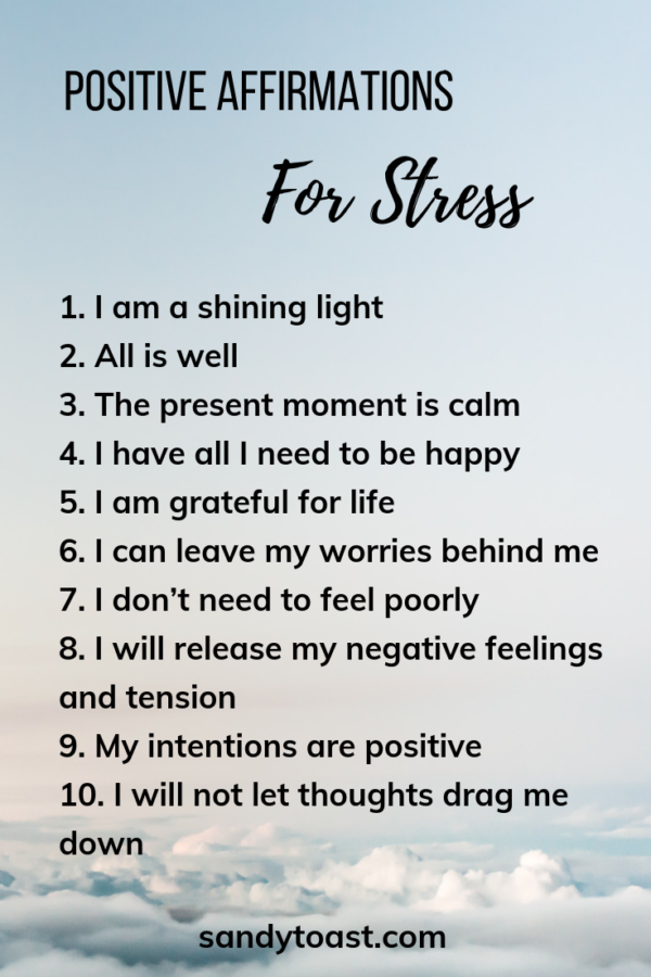 Positive Affirmations For Stress – Sandy Toast